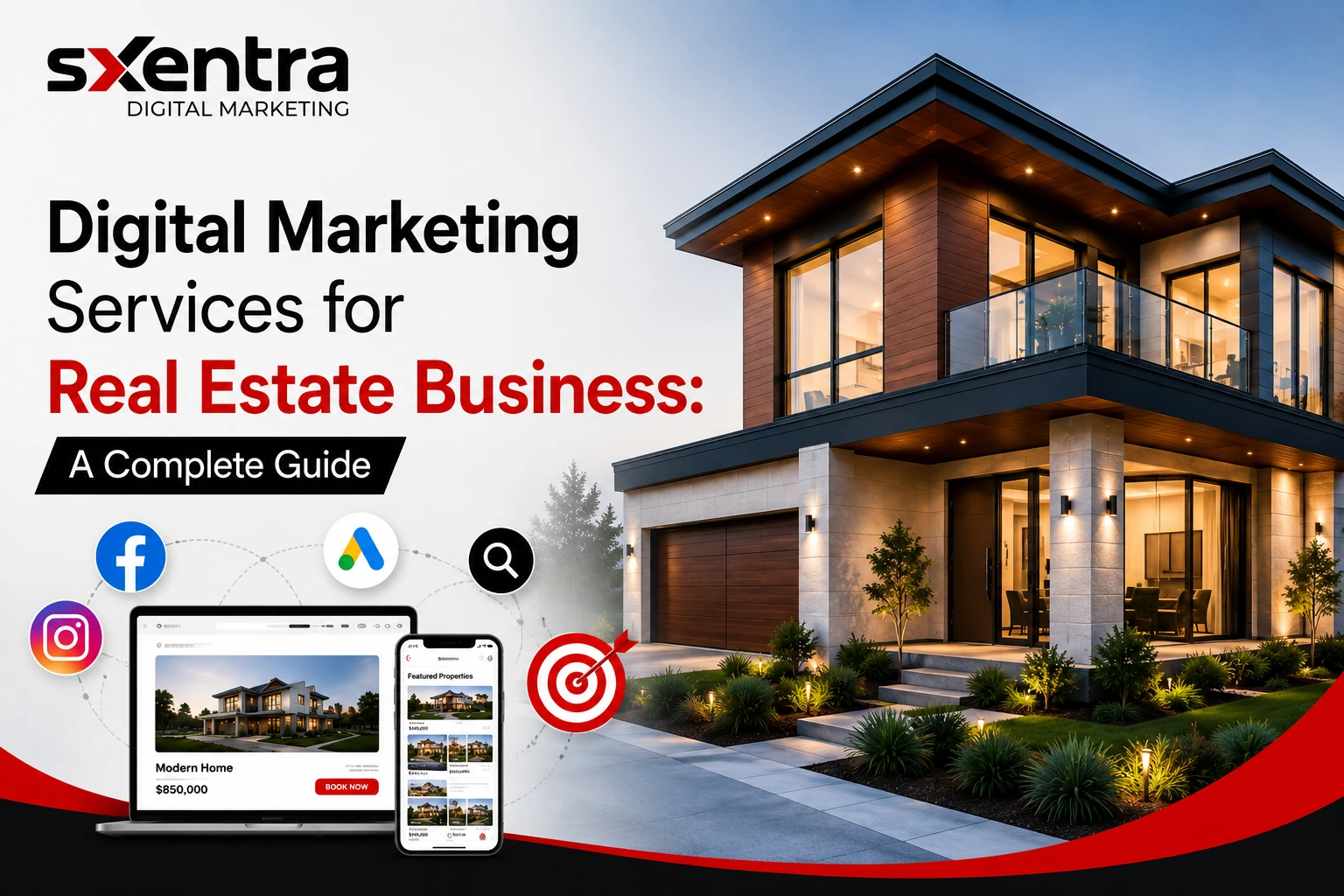 Digital Marketing Services for Real Estate Business: A Complete Guide
